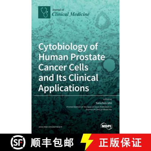 【3-4周达】精装 Cytobiology of Human Prostate Cancer Cells and Its Clinical Applications [9783039360345]