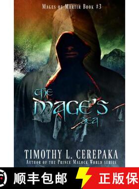 【3-4周达】The Mage's Sea: Mages of Martir Book #3 [9780692456972]