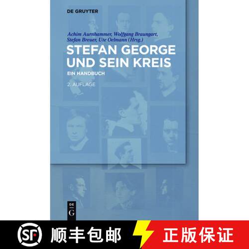 【3-4周达】Stefan George und sein Kreis – Ein Handbuch [9783110441017]