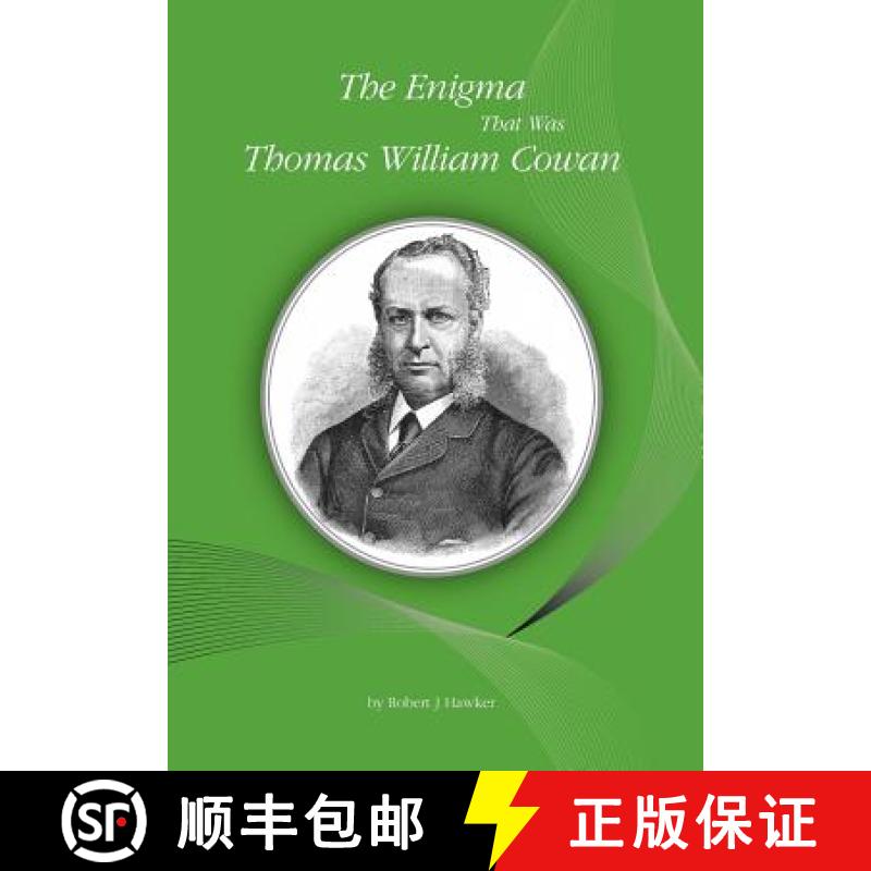 【3-4周达】The Enigma That Was Thomas William Cowan [9781904846758]