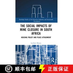 Social Attachment Place Impacts Africa Closure 4周达 The 9781032325743 Mine South Policy Housing and
