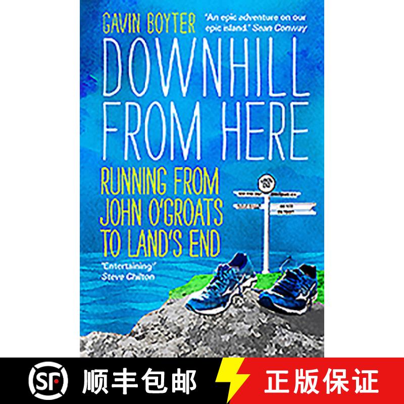 【2-3周达】Downhill from Here: Running from John O'Groats to Land's End [9781910985625]
