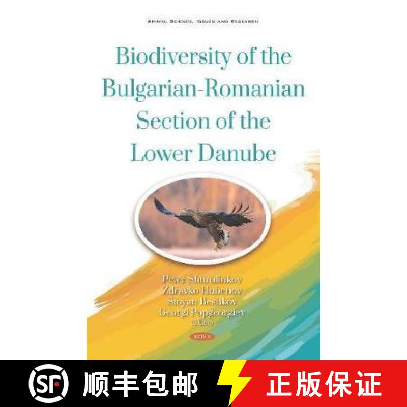 【3-4周达】Biodiversity of the Bulgarian-Romanian Section of the Lower Danube [9781536156638]