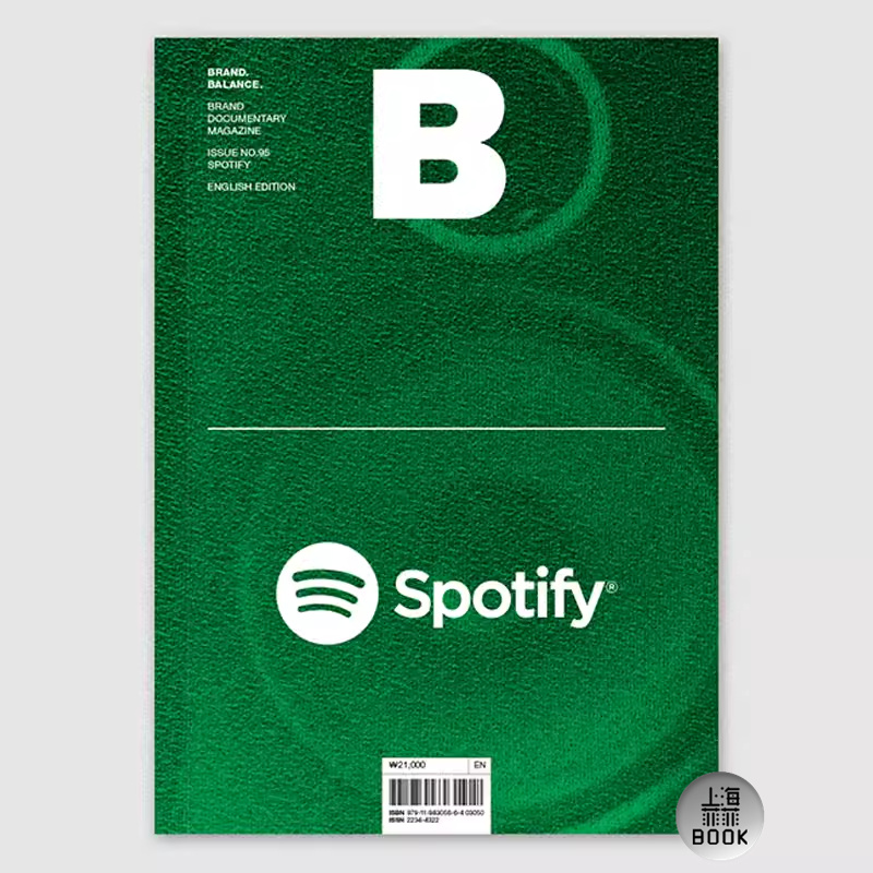 现货 Magazine B BRAND Spotify No.95期 B杂志95期 本期主题:Spotify 流媒体音乐服务平台 英文版 书籍/杂志/报纸 期刊杂志 原图主图