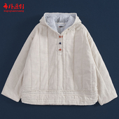 布朴家作2026秋冬款 棉麻文艺绗缝棉宽松连帽棉袄磨毛宽松套头棉服