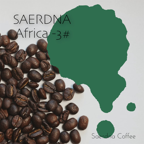 Saerdna Coffee  Africa 3#