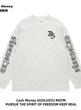 Cash Money数我的钱 美式潮牌套头T恤长袖秋季宽松百搭上衣情侣款