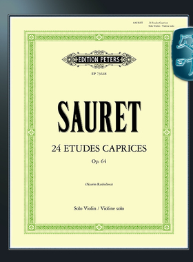彼得斯原版 索雷 24首随想练习曲op64 小提琴独奏 进口乐谱 Sauret 24 Études Caprices op.64 EP73648