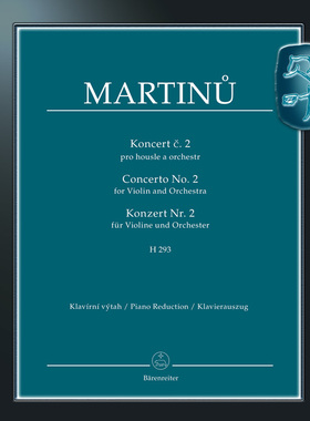 骑熊士原版 马尔蒂努 第二小提琴协奏曲H293 小提琴和钢琴 Martinu Konzert für Violine und Orchester Nr. 2 H293 BA11529-90
