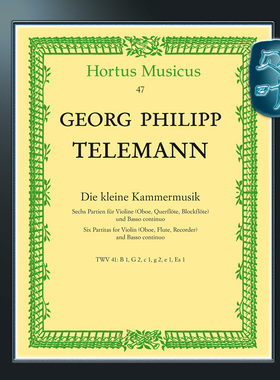 骑熊士原版 泰勒曼 小室内乐作品集 六首帕蒂塔 小提琴和低音通奏 Telemann Die kleine Kammermusik HM00047