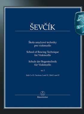 骑熊士原版 舍夫契克 大提琴弓法技巧教材op2 第一节和第二节 Sevcík School of Bowing Technique for Violoncello op.2 BA11547