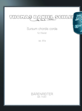 骑熊士原版 序祷在和声中启应op81a 为钢琴而作 Schlee Sursum chordis corda for piano op81a  BA11051