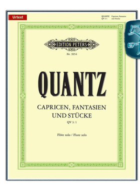 彼得斯原版 匡茨 随想曲、幻想曲与小品QV3:1 长笛独奏 Quantz Caprices Fantasies and Pieces for Flute Solo QV3:1 EP9954