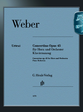 亨乐原版 韦伯 圆号小协奏曲 op45 附钢琴伴奏 Weber Concertino op. 45 for Horn and Orchestra HN1179