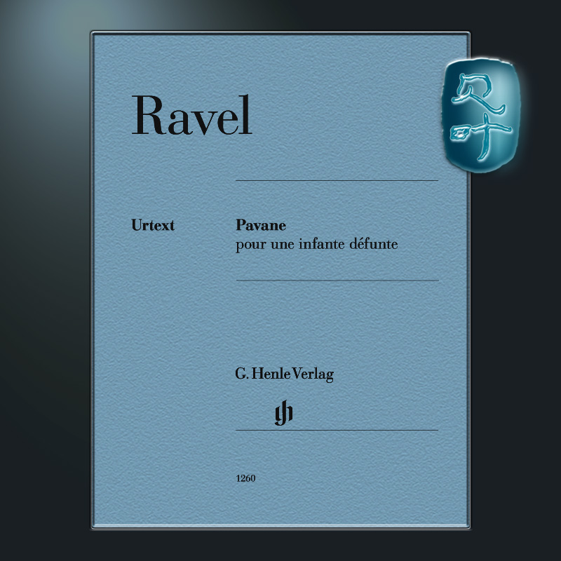 亨乐原版拉威尔帕凡舞曲为钢琴而作 Ravel Pavane für Klavier钢琴独奏 HN1260-封面