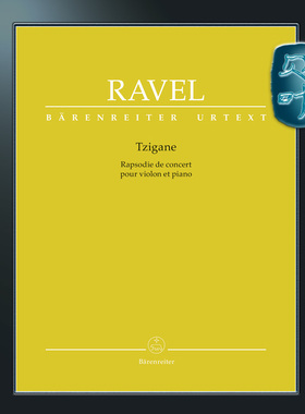 骑熊士原版 拉威尔 茨冈狂想曲 为小提琴和钢琴而作附钢琴伴奏 Ravel Tzigane Concert rhapsody for violin and piano BA08849-90