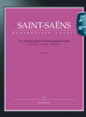 骑熊士原版 圣桑 六首左手独奏钢琴练习曲 op135 Saint-Saëns R 54Six études pour la main gauche seule op.135 BA11856