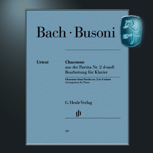 布索尼 恰空舞曲 改編巴赫d小調小提琴獨奏帕蒂塔中 Bach 鋼琴帶指法 Busoni 亨樂原版 HN557 moll Chaconne