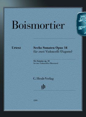亨乐原版 博伊斯莫帝尔 六首奏鸣曲op14 2把大提琴或巴松管 Boismortier Six Sonatas op. 14 for two Violoncellos HN1599