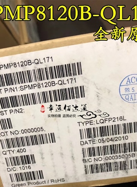 SPMP8120B-QL171 SPMP8120B TQFP-216 全新原装 现货供应