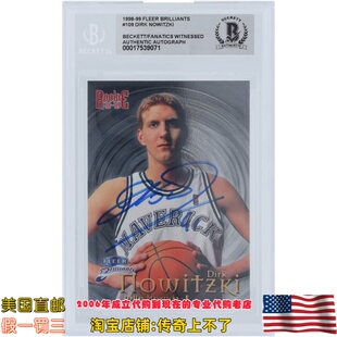 美国代购 小牛 诺维茨基 亲笔签名 98-99 Fleer Brilliants球星卡
