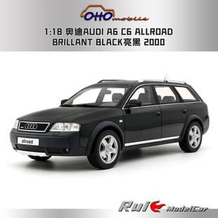 预1:18 OTTO 奥迪AUDI A6 C6 ALLROAD BRILLANT 2000车模