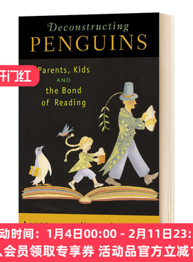 英文原版 Deconstructing Penguins 解构企鹅 父母、孩子和阅读的纽带 英文版