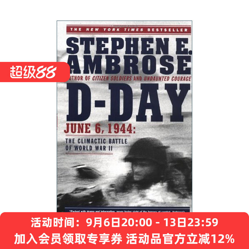 英文原版 D-Day 诺曼底巅峰时刻 第二次世界大战的高潮战役 美国历史学家史蒂芬·E.安布罗斯 英文版 进口英语原版书籍