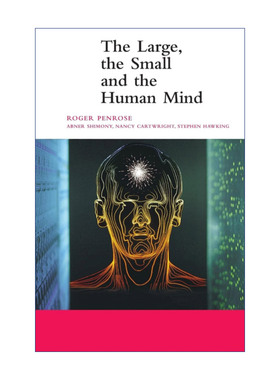 宇宙、量子和人类心灵 罗杰·彭罗斯 英文原版 The Large the Small and Human Mind 剑桥Canto经典系列 英文版 进口英语原版