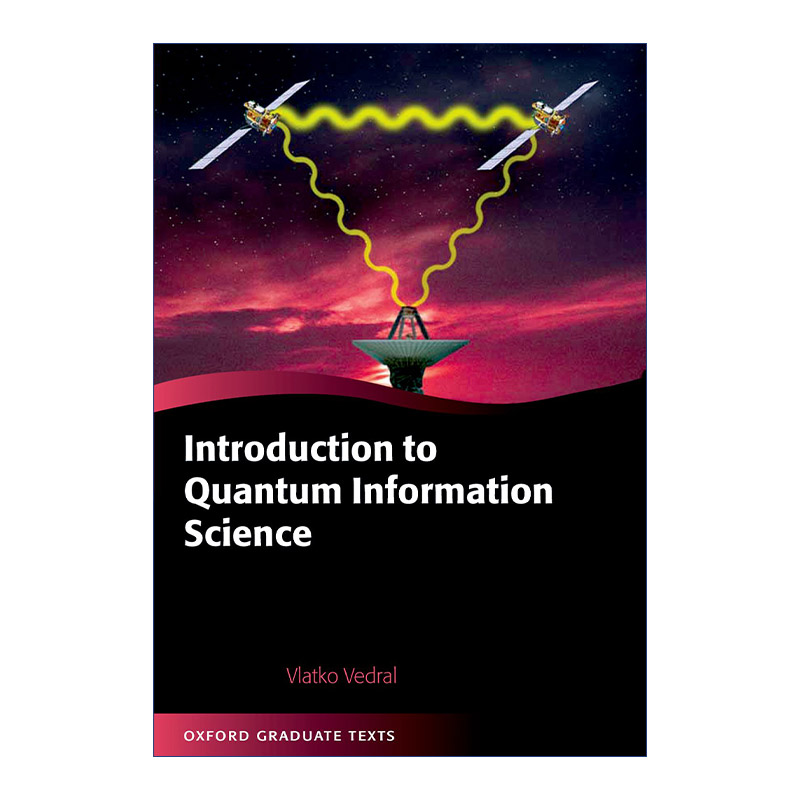 量子信息科学导论英文原版 Introduction to Quantum Information Science牛津研究生教材系列精装英文版进口英语原版书籍