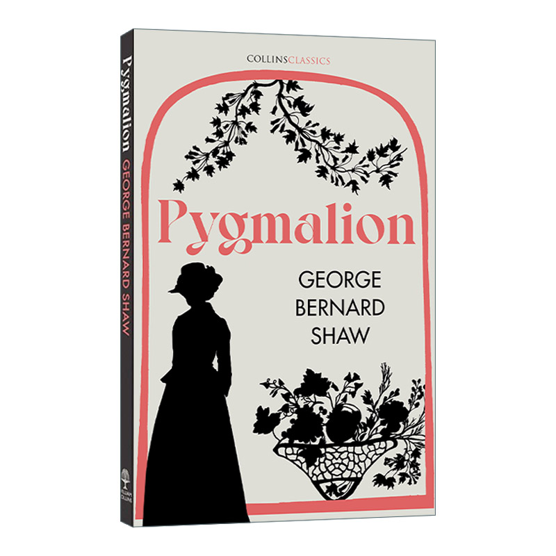 英文原版 Collins Classics — Pygmalion 皮格马利翁 萧伯纳 柯林斯经典文学系列 英文版 进口英语原版书籍