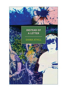 不是一封信  英文原版 Instead of a Letter 取代一封信 Diana Athill戴安娜·阿西尔回忆录 英文版 进口英语原版书籍
