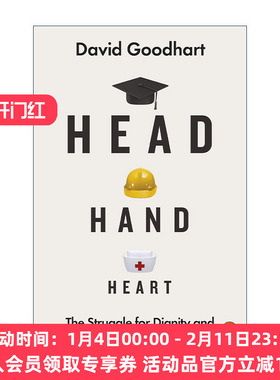 英文原版 Head Hand Heart 头 手 心 21世纪尊严与地位的斗争 David Goodhart 英文版 进口英语原版书籍