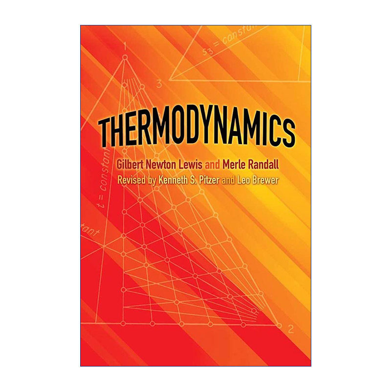 热力学  英文原版 Thermodynamics 加州大学伯克利分校化学学院院长Gilbert Newton Lewis 英文版 进口英语原版书籍