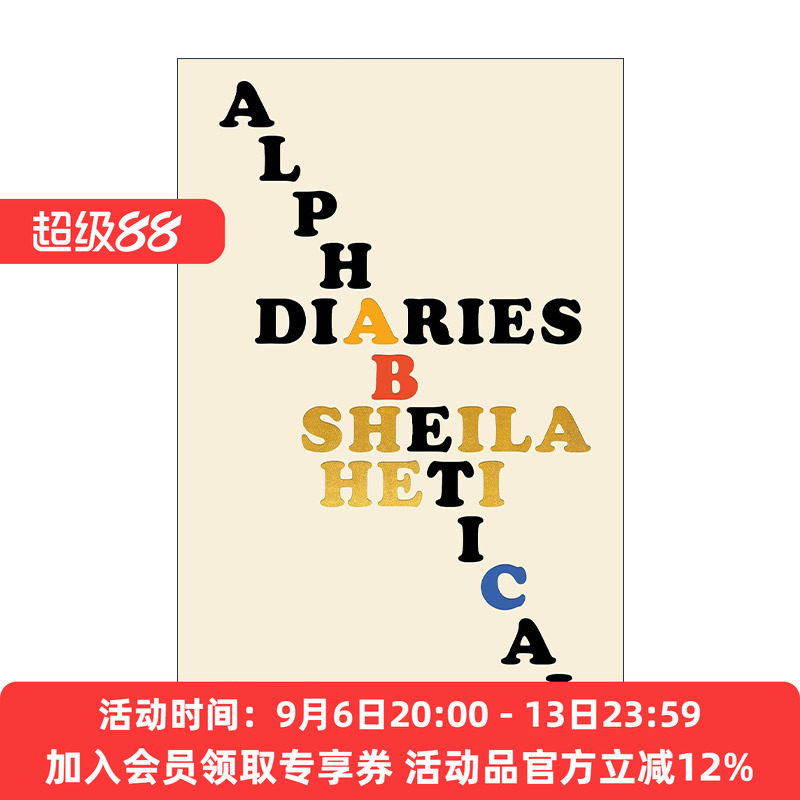 英文原版 Alphabetical Diaries 字母日记 女性小说 房间里的母亲作者Sheila Heti希拉·海蒂 精装 英文版 进口英语原版书籍