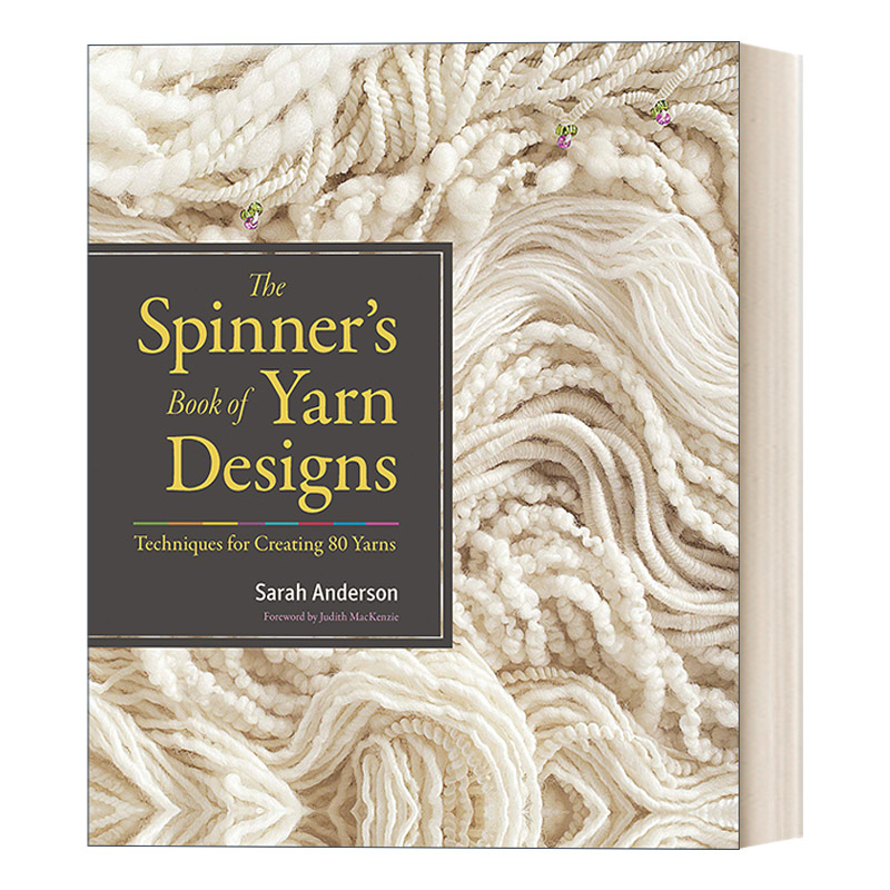 纺织工的纱线设计手册 英文原版 The Spinner's Book of Yarn Designs 精装 Sarah Anderson 英文版 进口英语原版书籍