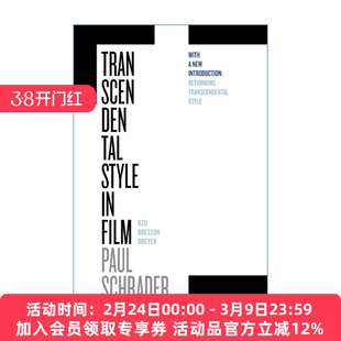 电影中的超验风格  英文原版 Transcendental Style in Film 小津安二郎 罗伯特·布列松 卡尔·德莱叶 Paul Schrader 英文版