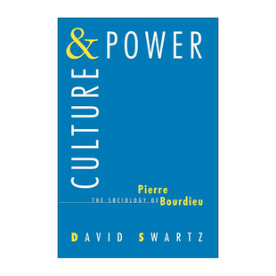 英文原版 Culture and Power 文化与权力 布尔迪厄的社会学 第二版 波士顿大学教授David Swartz 英文版 进口英语原版书籍