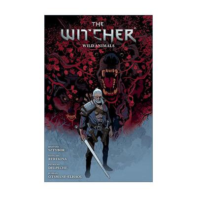 英文原版 The Witcher Volume 8 Wild Animals 巫师8 野生动物 Dark Horse黑马漫画 Bartosz Sztybor 英文版 进口英语原版书籍