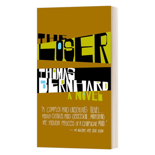 失败者 英文原版小说 The Loser A Novel Vintage International Thomas Bernhard托马斯·伯恩哈德 英文版 进口英语原版书籍