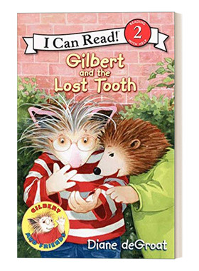 小刺猬吉尔伯特换牙了 英文原版 Gilbert and the Lost Tooth I Can Read 2分级阅读 英文版 进口英语原版书籍