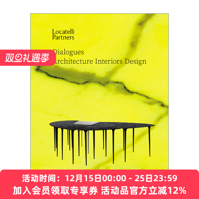 意大利洛卡特利工作室  英文原版 Locatelli Partners Dialogues 建筑室内设计 Rizzoli 精装艺术图册 英文版 进口英语原版书籍
