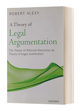 法律论证理论 英文原版 A Theory of Legal Argumentation 作为法律辩护理论的理性对话理论 英文版 进口英语原版书籍