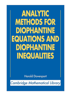 丢番图方程与丢番图不等式分析方法  英文原版 Analytic Methods for Diophantine Equations and Inequalities 剑桥数