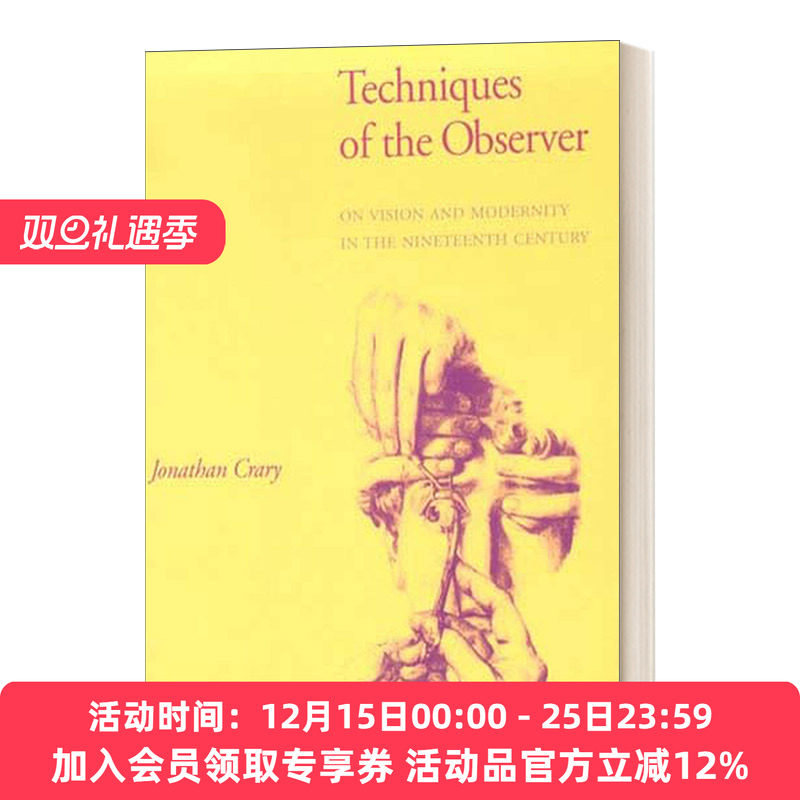 观察者的技术 英文原版 Techniques of the Observer 论十九世纪的视觉与现代性 英文版 进口英语原版书籍