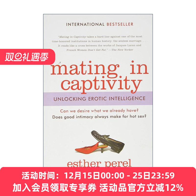 英文原版 Mating in Captivity 亲密陷阱 爱 欲望与平衡艺术 埃丝特·佩瑞尔 英文版 进口英语原版书籍