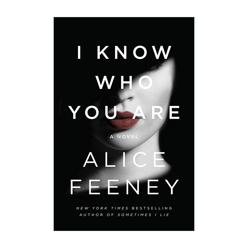 英文原版 I Know Who You Are 我知道你是谁 Alice Feeney悬疑小说 英文版 进口英语原版书籍
