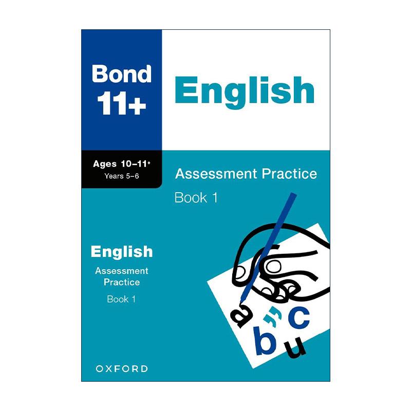 英文原版 Bond 11+ English Assessment Practice Age 10-11+ Book 1 牛津邦德英国小升初英语评估练习1 小学教辅 含答案