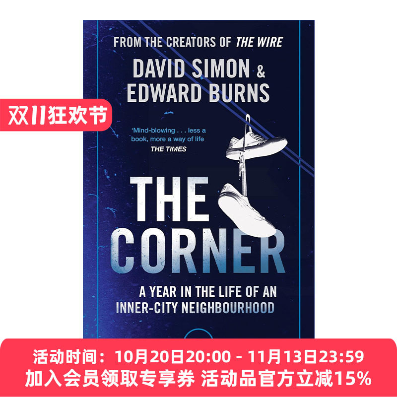英文原版 The Corner 街角 一个内城社区的一年 大卫·西蒙 英文版 进口英语原版书籍