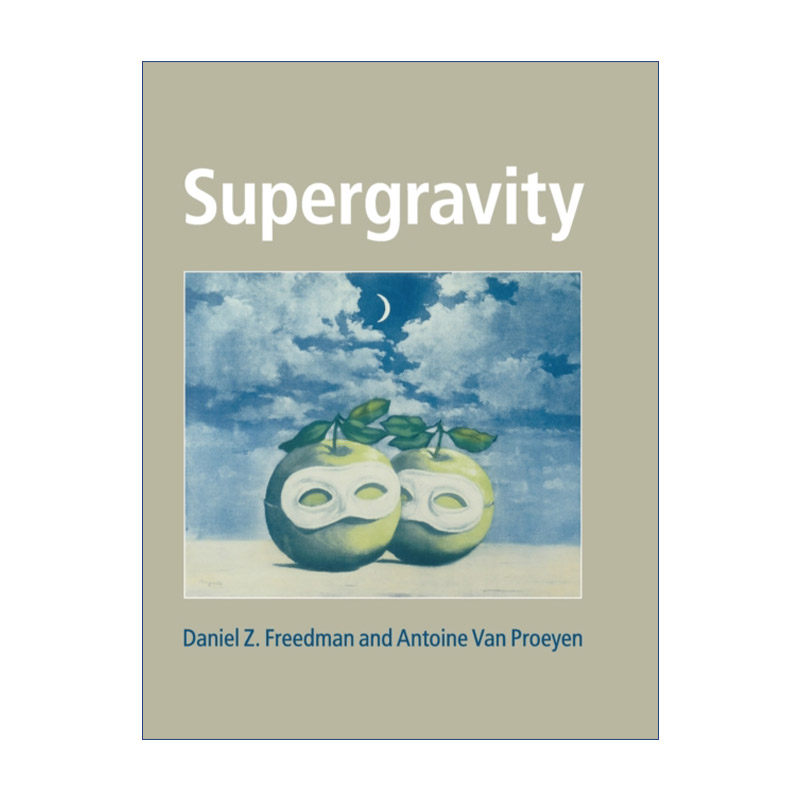超引力理论  英文原版 Supergravity 丹尼尔·弗里德曼 精装 英文版 进口英语原版书籍